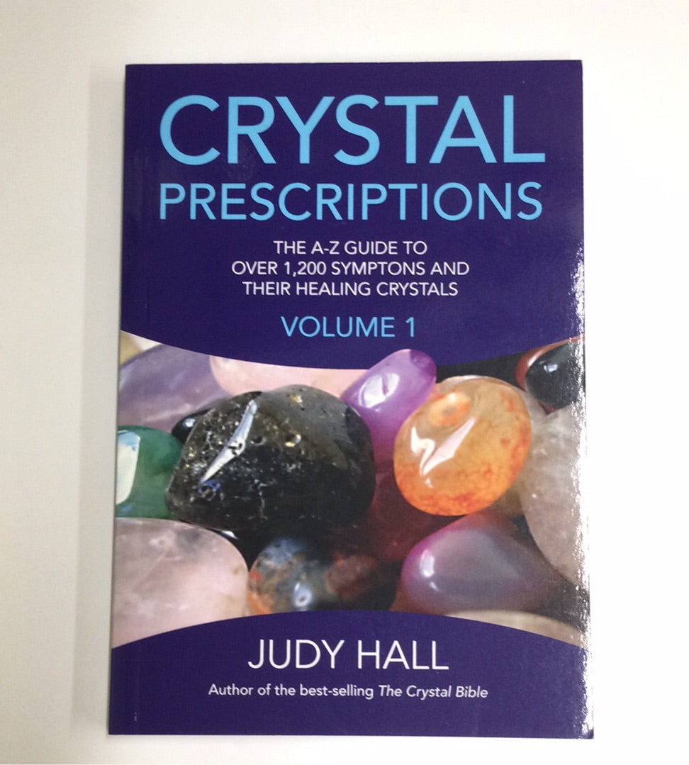 Crystal Prescriptions Book Vol.1 by Judy Hall