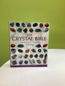 The Crystal Bible By Judy Hall