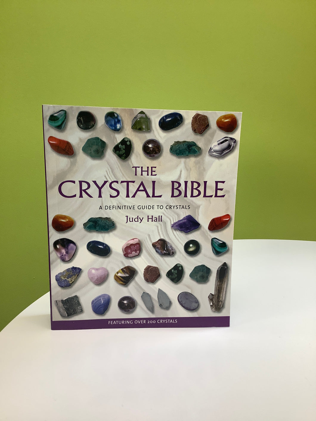 The Crystal Bible By Judy Hall