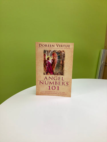 Angel Numbers 101